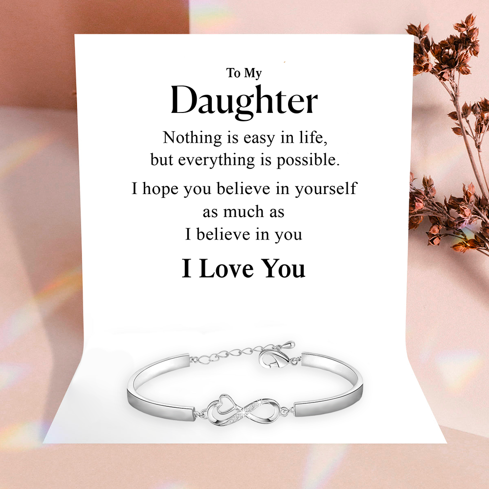 To my Beautiful Daughter - Infinity Bacelet