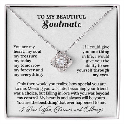 To My Soulmate - My Everything Necklace